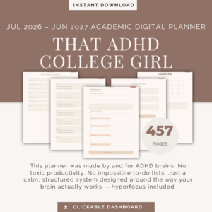 That ADHD College Girl Academic Digital Planner (Jul 2026 – Jun 2027)
